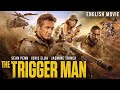 Sean Penn &amp; Idris Elba In THE TRIGGER MAN - Hollywood Full Action English Movie | Free English Movie