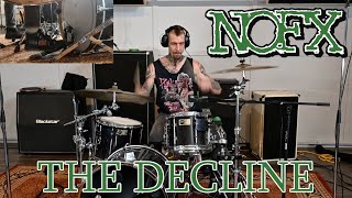 NOFX - THE DECLINE ( ONE-TAKE DRUM COVER )