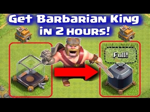Clash of Clans - How to Get Barbarian King Fast in 2 Hours ...
