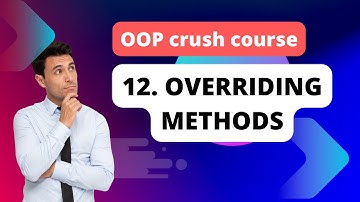 12. Overriding methods