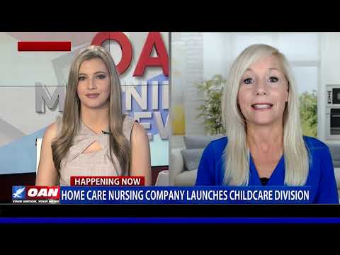 Home Care Nursing Company Launches Childcare Division