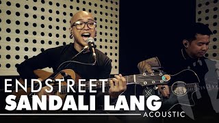 End Street - Sandali Lang (Live Acoustic Performance)