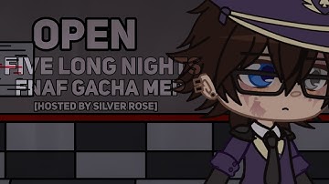 Five Long Nights [MEP] [OPEN] [ #SilversFiveLongNights ]