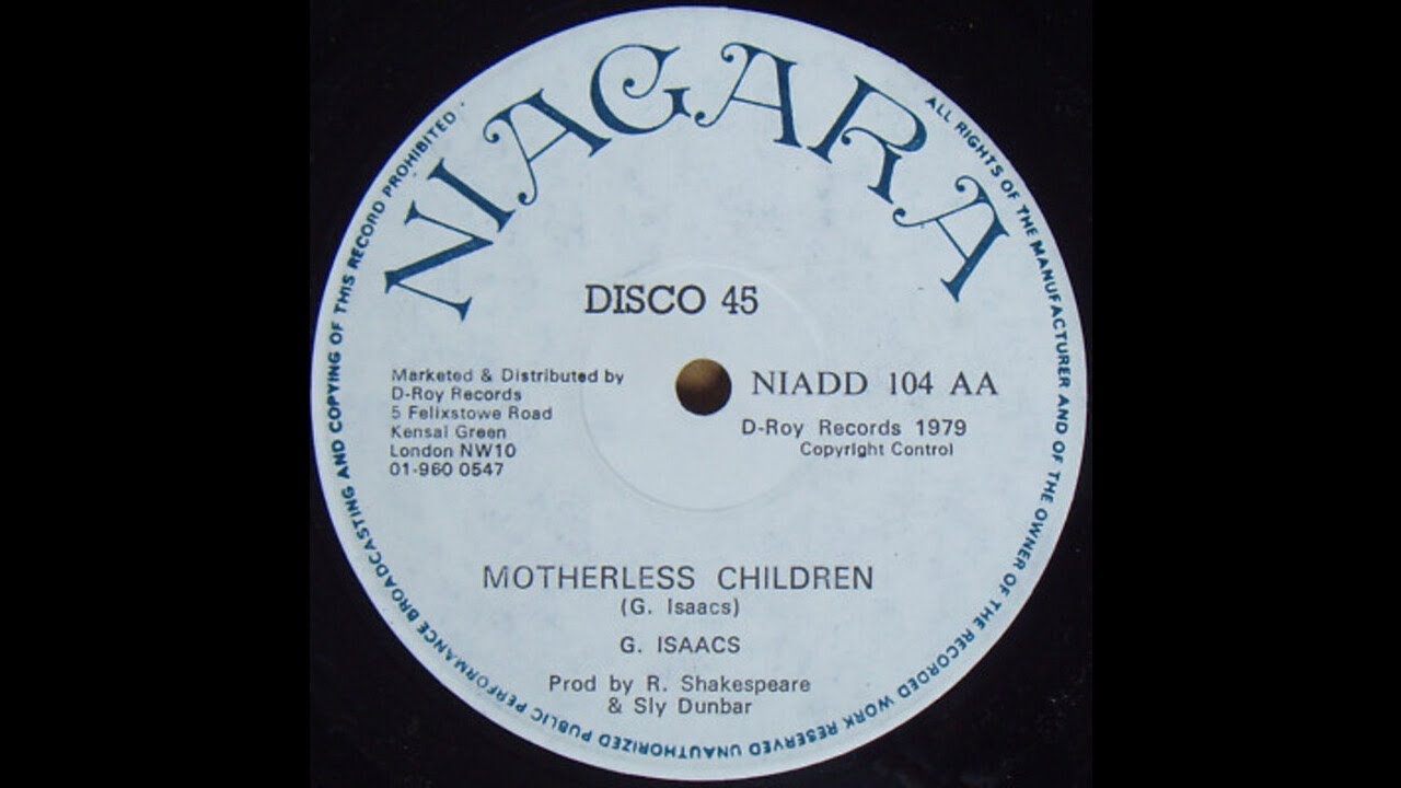 Gregory Isaacs "Motherless Children" (Niagara) Gregory Isaacs "Motherless Children" (Niagara)