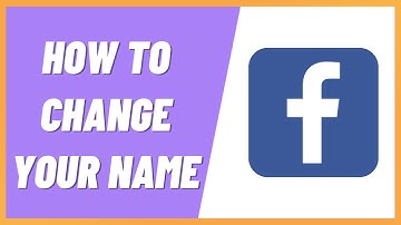 How To Change Your Name On Facebook in 2022