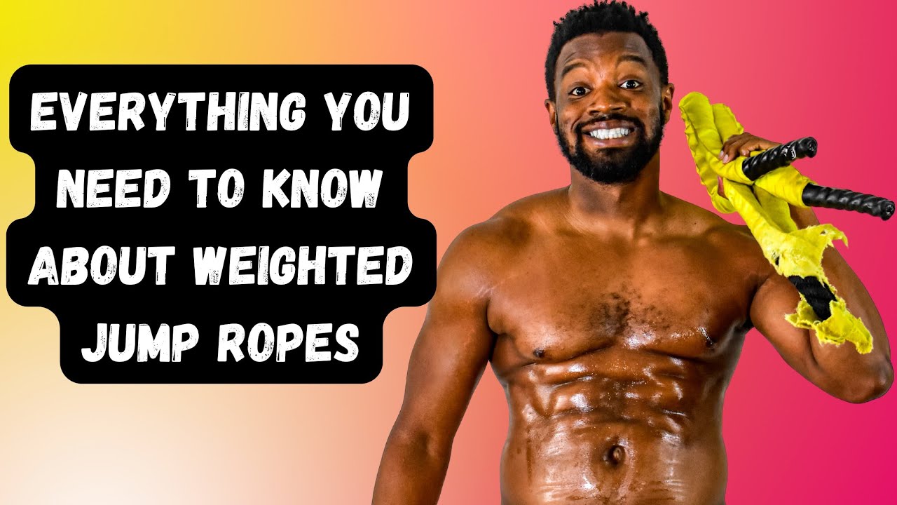 Everything You Need To Know About Weighted Jump Ropes (For The