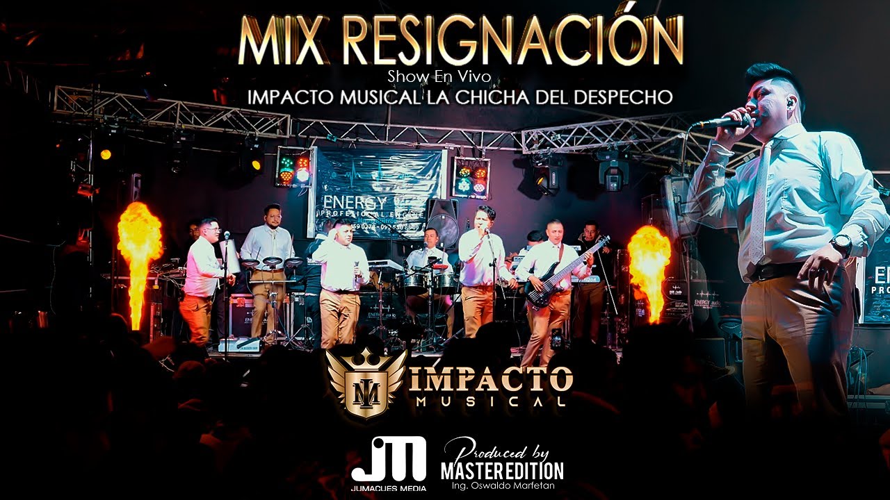 MIX RESIGNACION - Impacto Musical