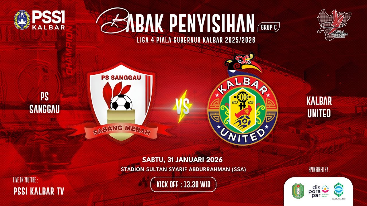 PS SANGGAU VS KALBAR UNITED - LIGA 4 PIALA GUBERNUR KALBAR 2025/2026