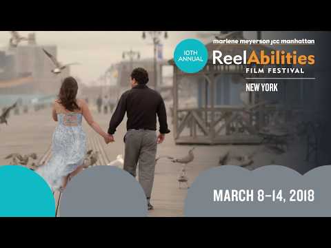 10th Annual ReelAbilities Film Festival: New York - Official Trailer