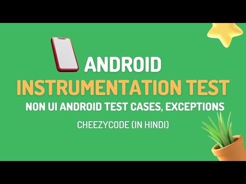 Video: Wat is een Android-instrumentatietest?