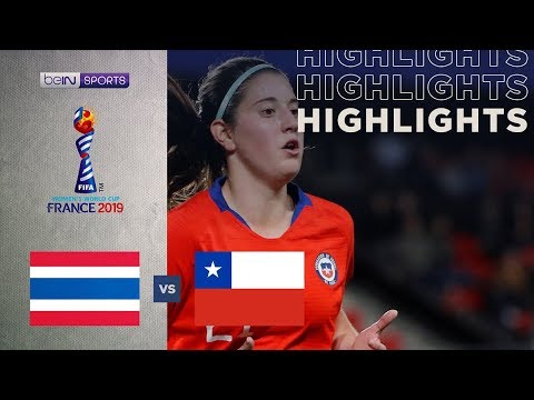 Thailand 0-2 Chile | Women's World Cup Highlights