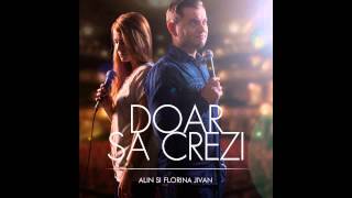 Alin si Florina Jivan  - Doar langa Tine ! ( Album 'Doar sa crezi!" 2014) chords