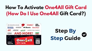 How To Activate One4All Gift Card (How Do I Use One4All Gift Card?) screenshot 3