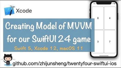iOS SwiftUI 020: Creating Model of MVVM for our SwiftUI 24 game