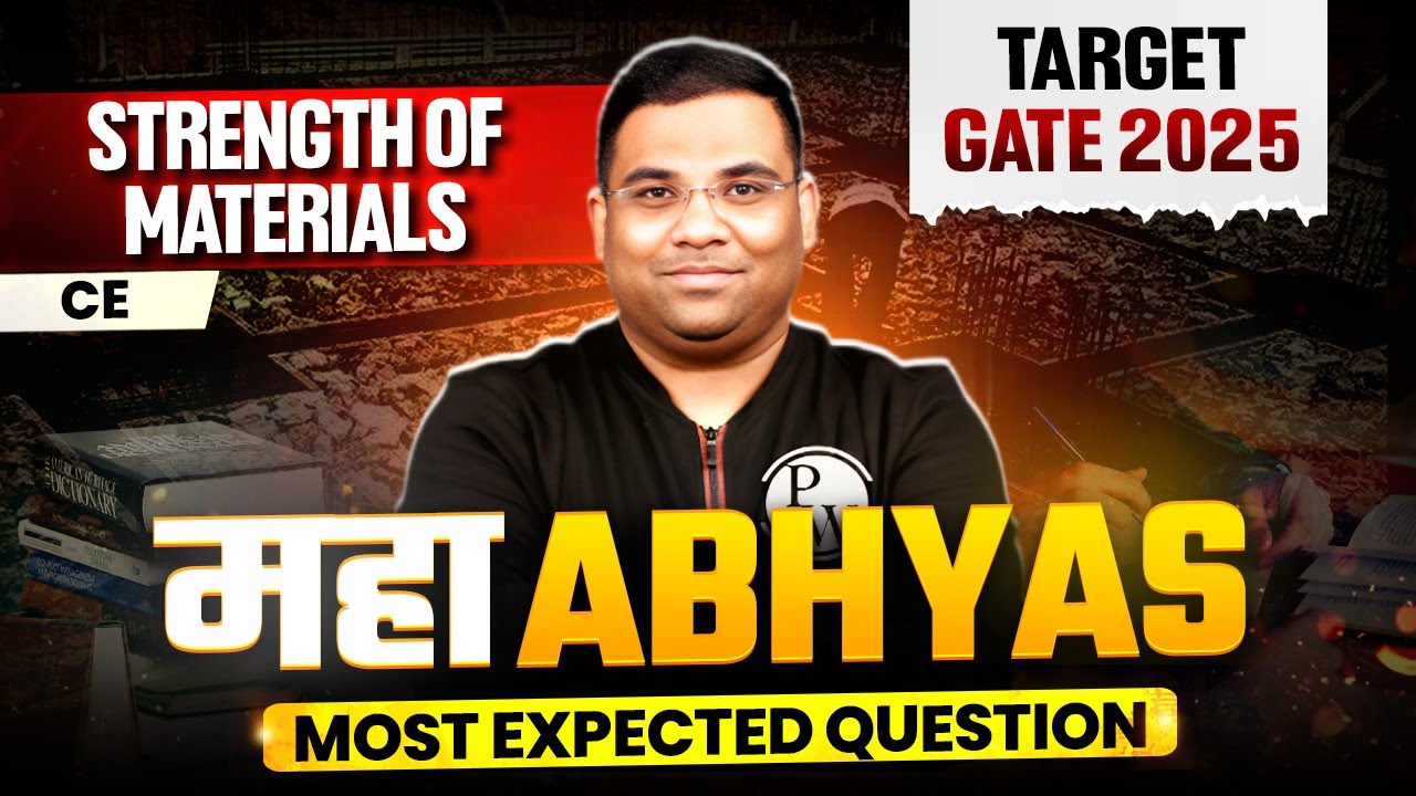 Strength of Materials One Shot | Civil Engineering Most Expected Questions | Maha Abhyas | GATE 2025