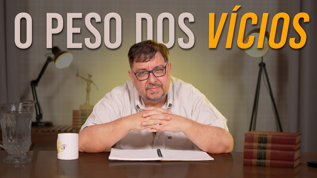 O peso dos nossos vícios. | F&C 51