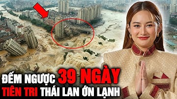 SỐC TẬN ÓC! Nữ Tiên Tri Thái Lan Mor Plai Cảnh Báo: Thảm Họa Toàn Cầu Sẽ Xảy Ra Trước 31/12/2025?