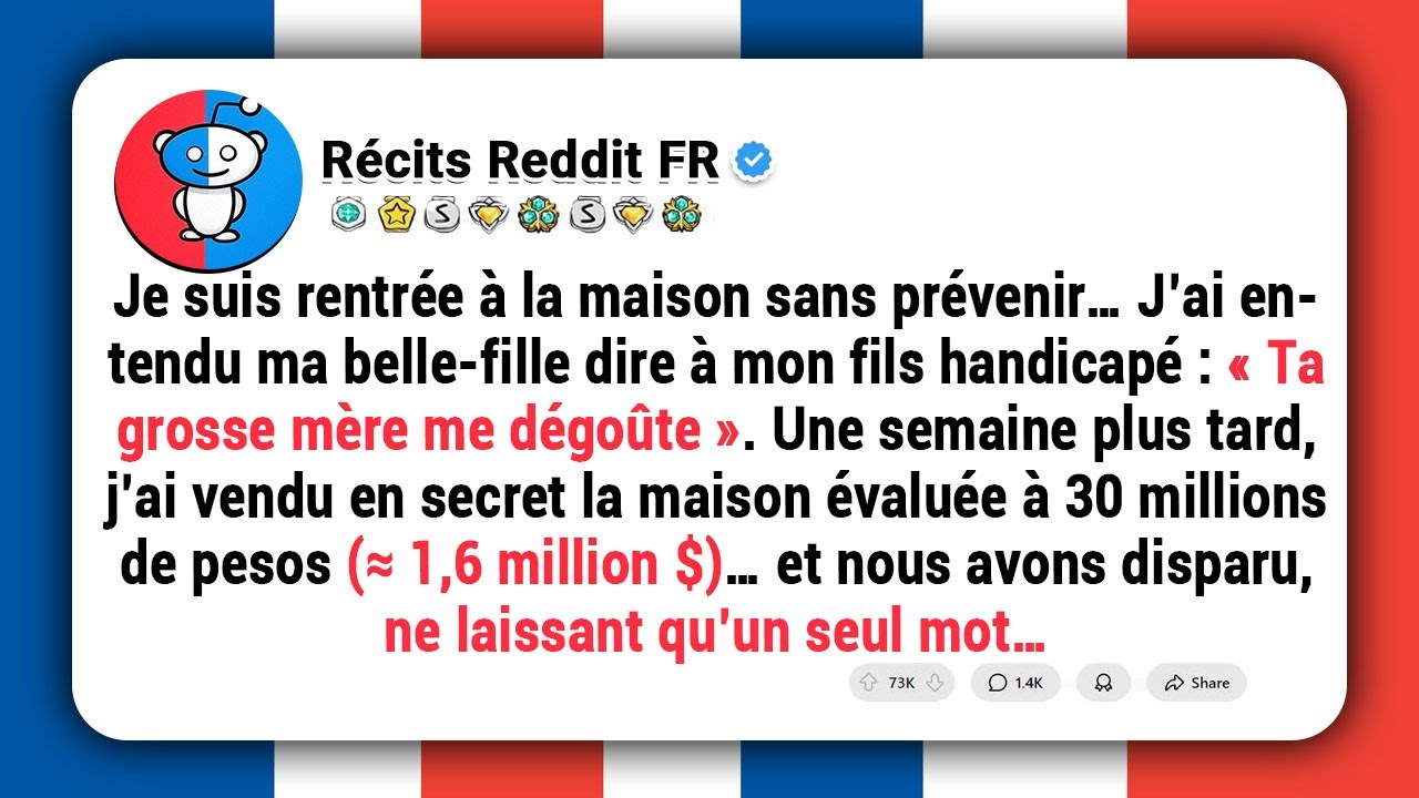 Je suis rentrée sans prévenir et j’ai entendu ma belle-fille dire à mon fils handicapé : « Ta grosse