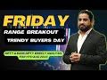 Range Breakout Friday II Nifty &amp; Bank Nifty Analysis for 11th Aug 2023