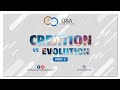 Qa  creation vs evolution part 2  may 20 2024