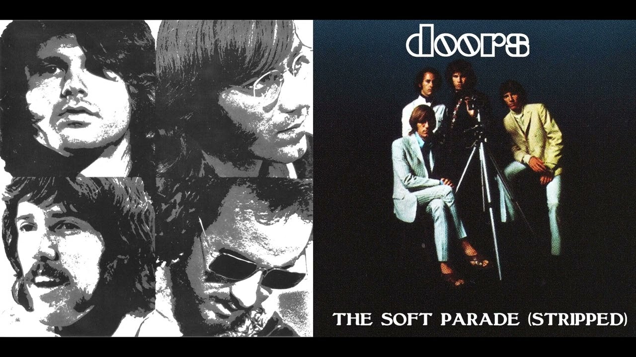 The Doors / The Soft Parade STRIPPED / Touch Me / Runnin' Blue / NO ...