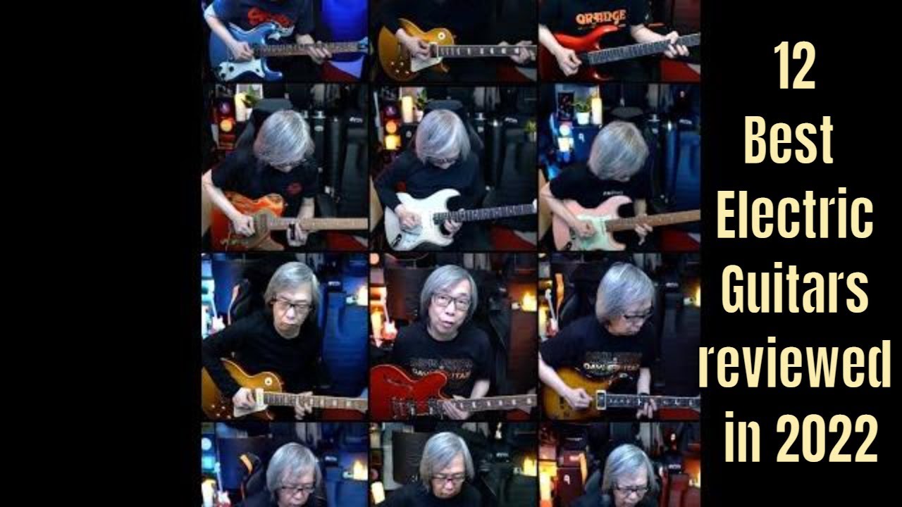 12 Best Electric Guitars I've reviewed in 2022 - YouTube