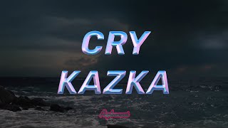 CRY by KAZKA English version مترجمة إلى العربية