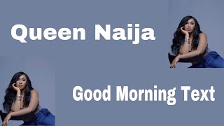 Queen Naija Good Morning Text Lyrics