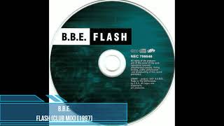 B.B.E. - Flash (Club Mix) [1997]