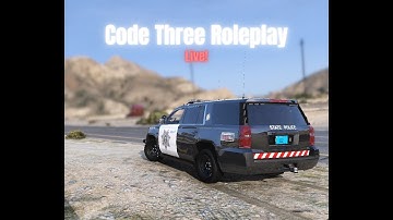 Code Three Roleplay | FiveM | San Andreas State Police! *LIVE*
