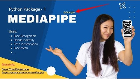 MediaPipe introduction - Python Package Install and execute, functionalities of face and hand deduct