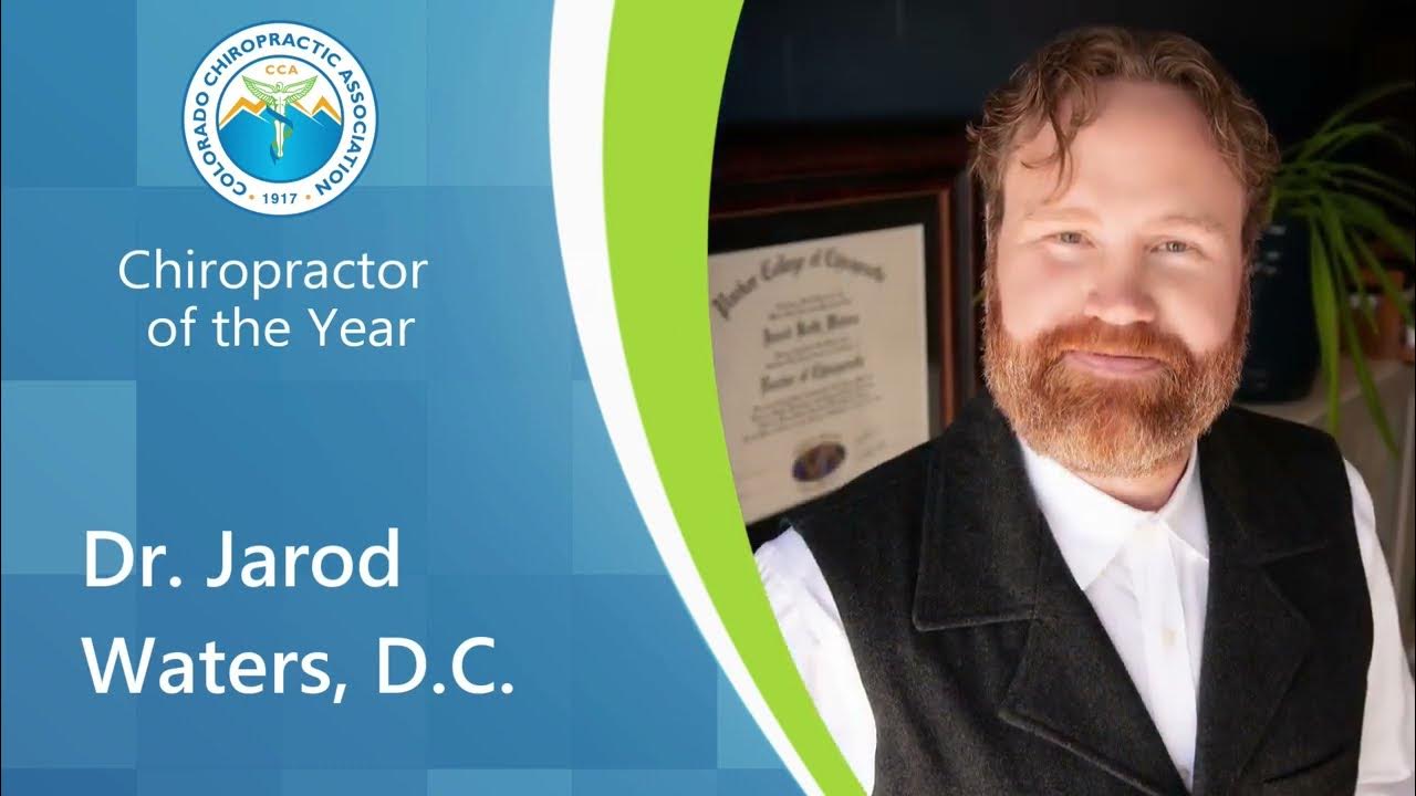 2022 Chiropractor of the Year Dr. Jarod Waters, D.C. YouTube