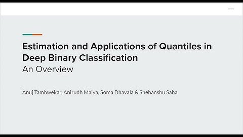 Estimation and Applications of Quantiles in Deep Binary Classification :  An Overview