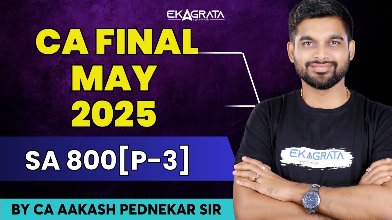 📚CA Final Audit Revision May 2025 | SA 800 Revision CA Final | Part -3 ...