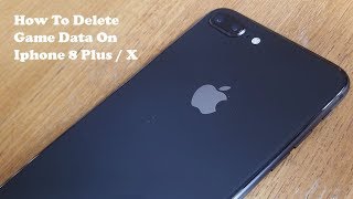 How To Delete Game Data On Iphone 8 / X / 8 Plus - Fliptroniks.com screenshot 5