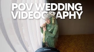 Behind The Scenes POV Wedding Videography | Dila & Abu - Part 1