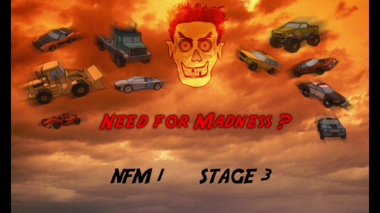 Need for Madness 1 Stage3 High Quality YouTube
