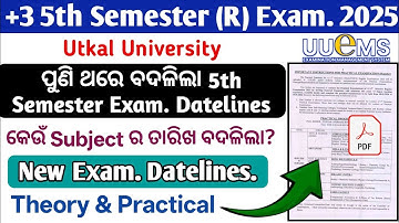 +3 5th Semester Regular Exam. Dates Revised again 2025 UTKAL UNIVERSITY, know new dates 