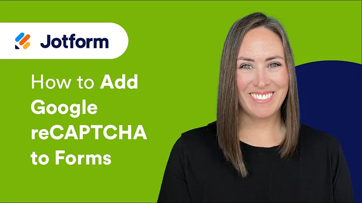 How to Add Google reCAPTCHA to Your Forms