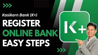 How to Register Kasikornbank Online Banking
