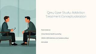 Final Case Conceptualization: Addiction Treatment Plan for Grey