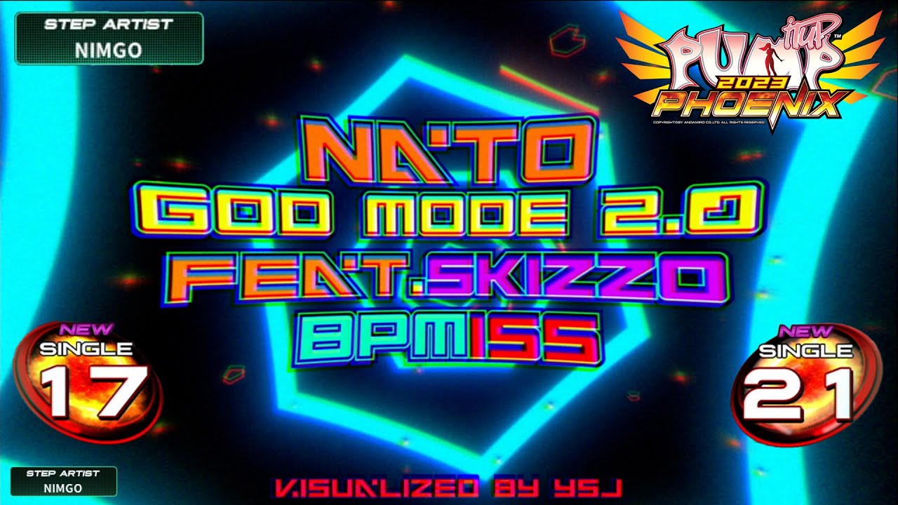 [PUMP IT UP PHOENIX] God Mode 2.0(갓 모드 2.0) feat. Skizzo S17 & S21 (pre S18 → S17 / Modified ver?)