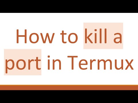 How to kill a port in Termux