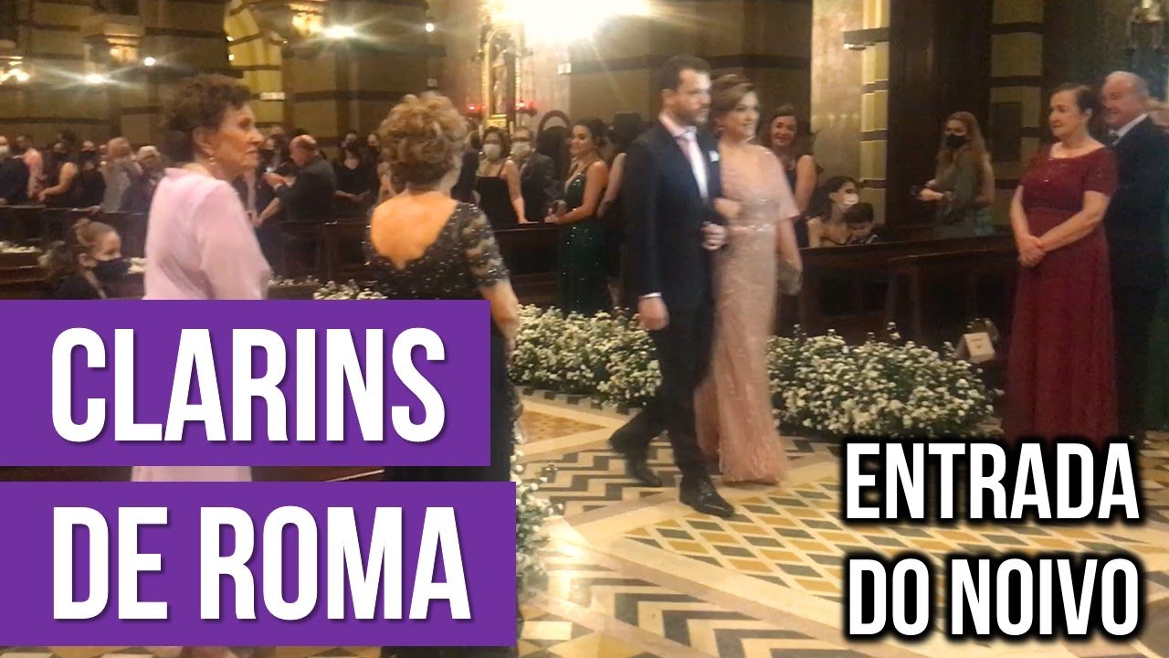 Clarins de Roma - Entrada do noivo - Mosteiro de São Bento
