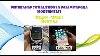 Video Pembelajaran Modernisasi - IPS Kelas 6 Tema 3