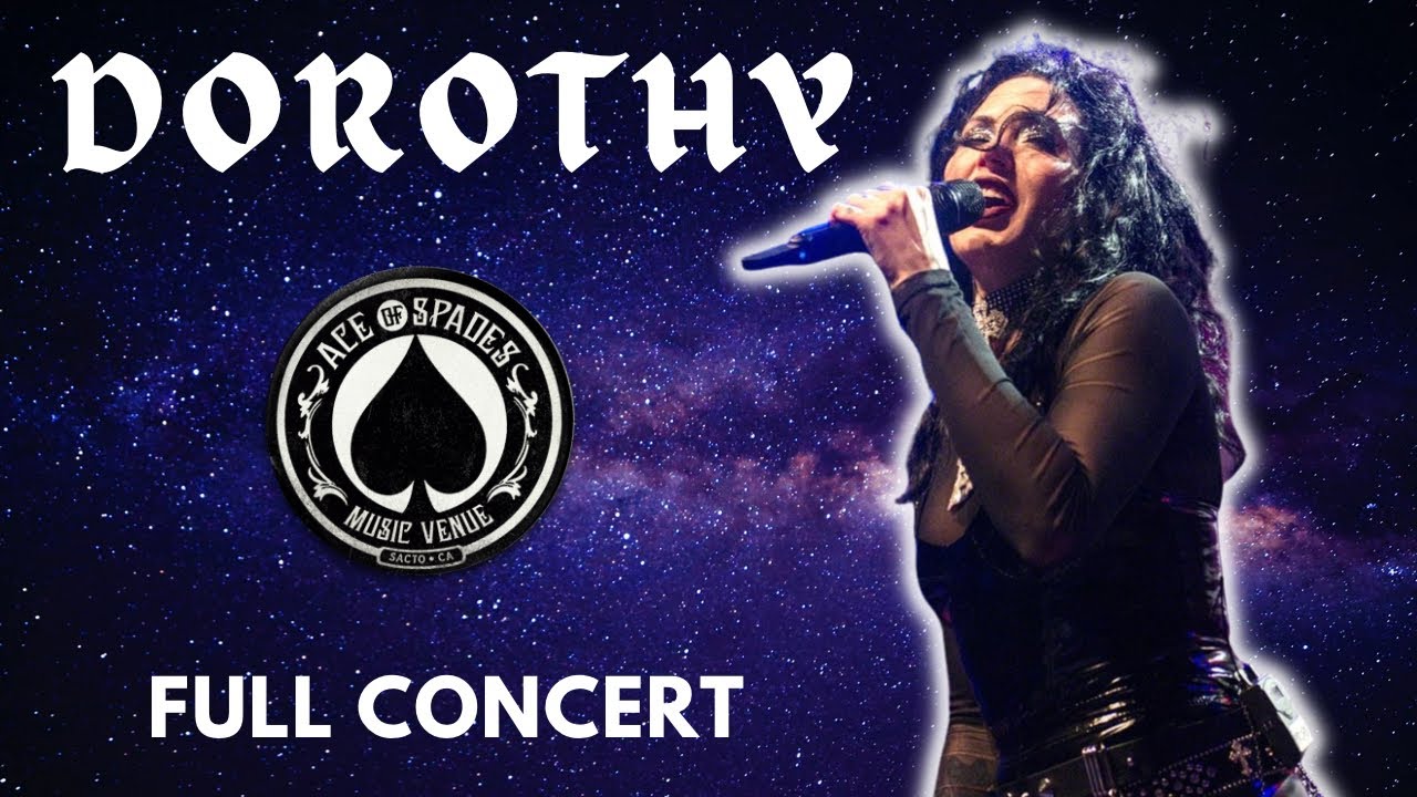 DOROTHY - Full Concert | Setlist Time Stamps | Live | HD | Ace Of Spades | Sacramento Ca 5/8/22