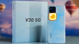 Vivo V30 5G Launch Date & Price in India | Vivo V30 5G Unboxing & Review | Vivo V30 5G Price Camera
