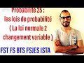 Probabilit 25  les lois de probabilit  la loi normale 2  changement variable 