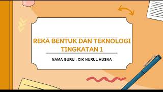 RBT TINGKATAN 1 - BAB 1 : 1.1.2 ELEMEN REKA BENTUK RBT TINGKATAN 1 - BAB 1 : 1.1.2 ELEMEN REKA BENTUK