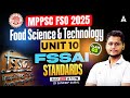 MPPSC FSO 2025 Classes | Unit 10 Food Science &amp; Technology | FSSAI Standards | By Sandeep Samal Sir